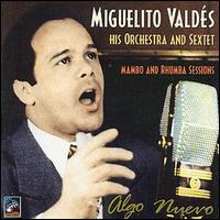 Miguelito Valds - Algo Nuevo lyrics