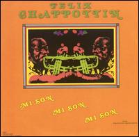 Felix Chappottin - Mi Son Mi Son Mi Son lyrics