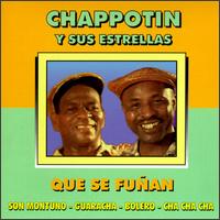 Felix Chappottin - Que Se Funan lyrics
