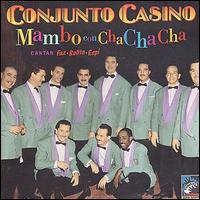 Conjunto Casino - Mambo Con Cha Cha Cha lyrics
