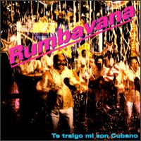 Conjunto Rumbavana - Te Traigo Mi Son Cubano lyrics