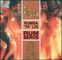 Conjunto Rumbavana - Rumba Pa Los Rumberos lyrics