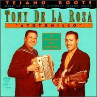 Tony de la Rosa - Atotonilco lyrics