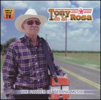 Tony de la Rosa - The Father of Tejano Music lyrics