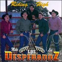 Los Desperadoz - Riding High lyrics