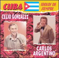 Celio Gonzalez - Idolos de Siempre lyrics