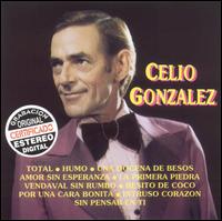 Celio Gonzalez - Celio Gonzalez lyrics