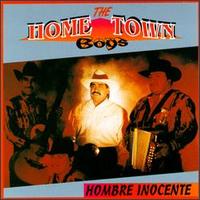The Hometown Boys - Hombre Inocente lyrics