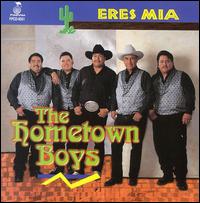 The Hometown Boys - Eres Mia lyrics