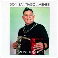 Don Santiago Jimenez Sr. - Montelongo lyrics
