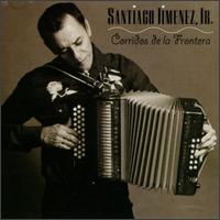 Santiago Jimenez, Jr. - Corridos de La Frontera lyrics
