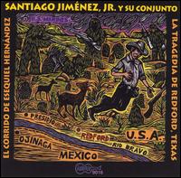 Santiago Jimenez, Jr. - El Corrido de Esequiel Hernandez: Tragedia de Redford lyrics