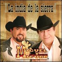 Miguel y Miguel - La India de la Sierra lyrics