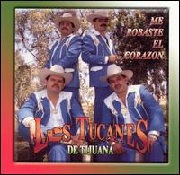 Los Tucanes de Tijuana - Me Robaste El Corazon lyrics