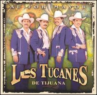 Los Tucanes de Tijuana - Al Por Mayor lyrics