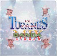 Los Tucanes de Tijuana - Banda Mix lyrics