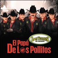 Los Tucanes de Tijuana - El Papa de Los Pollitos lyrics