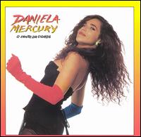 Daniela Mercury - O Canto da Cidade lyrics