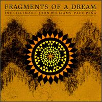 Inti-Illimani - Fragments of a Dream lyrics
