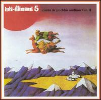 Inti-Illimani - 5: Canto De Pueblos Andinos, Vol. 2 lyrics