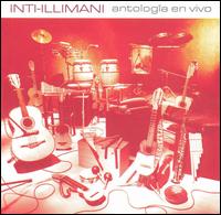 Inti-Illimani - Antologia en Vivo [live] lyrics