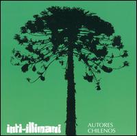 Inti-Illimani - Autores Chilenos lyrics
