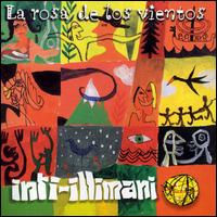 Inti-Illimani - Rosa de los Vientos lyrics