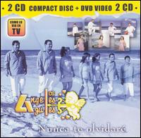 Los Angeles Azules - Nunca Te Olvidare [CD & DVD] lyrics