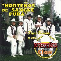 Paco Barron y sus Norteos Clan - Norte?os de Sangre Pura lyrics