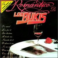 Los Bukis - Lo Romantico de los Bukis lyrics