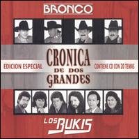 Los Bukis - Cronica de Dos Grandes lyrics