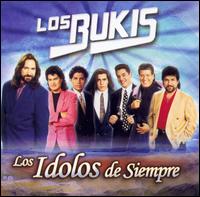 Los Bukis - Los Idolos de Siempre lyrics