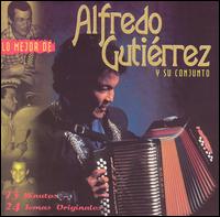 Alfredo Gutierrez - Lo Mejor de Alfredo Guiterrez y Su Conjunto: 24 Temas Originales lyrics