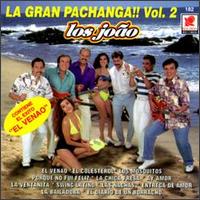 Los Joao - Gran Pachanga, Vol. 2 lyrics