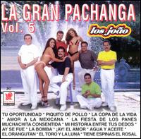 Los Joao - Gran Pachanga, Vol. 5 lyrics