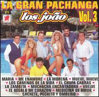 Los Joao - La Gran Pachanga, Vol. 3 lyrics