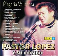 Pastor Lpez - Plegaria Vallenata lyrics