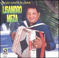 Lisandro Meza - Porque Usted Lo Ha Pedido lyrics