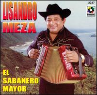 Lisandro Meza - El Sabanero Mayor [Musart] lyrics
