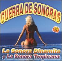 La Sonora Dinamita - Guerra de Sonoras lyrics