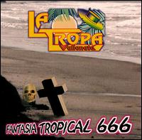La Tropa Vallenata - Fantasia Tropical 666 lyrics
