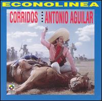 Antonio Aguilar - Corridos [2001] lyrics