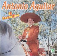 Antonio Aguilar - Coscolino lyrics