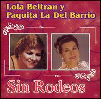 Lola Beltrn - Sin Rodeos lyrics