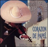 Mariachi Los Caporales - Corazon de Papel lyrics