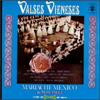 Mariachi Mexico de Pepe Villa - Valses Vieneses lyrics