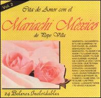 Mariachi Mexico de Pepe Villa - Cita de Amor Con el Mariachi M?xico de Pepe Villa, Vol. 2 lyrics