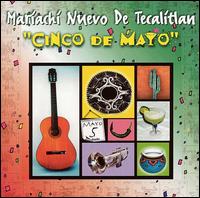 Mariachi Nuevo Tecalitlan - Cinco de Mayo lyrics
