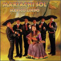 Mariachi Sol de Mexico - Mexico Lindo lyrics