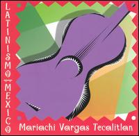 Mariachi Vargas de Tecalitln - Mariachi Vargas de Tecalitlan [Columbia River] lyrics